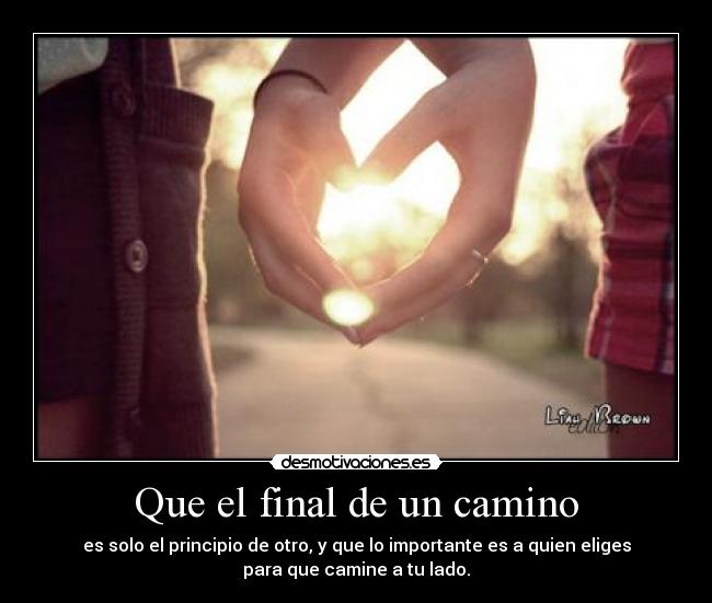 Que el final de un camino -