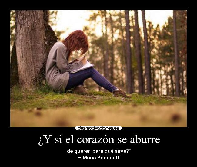 ¿Y si el corazón se aburre -