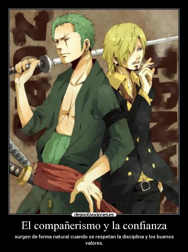 carteles confianza one piece zoro sanji companerismo confianza jeremai desmotivaciones