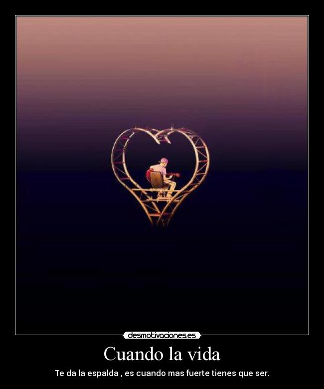 Cuando la vida - 
