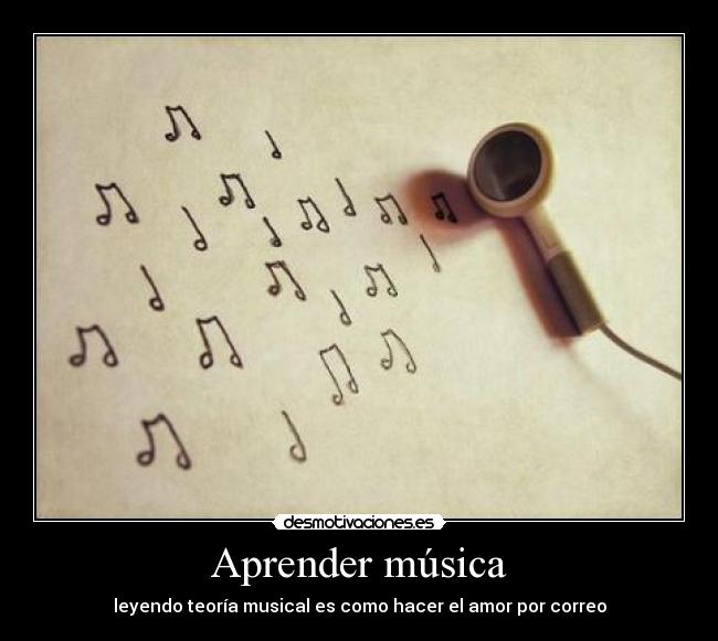 Aprender música - leyendo teoría musical es como hacer el amor por correo