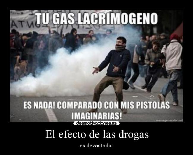 El efecto de las drogas -