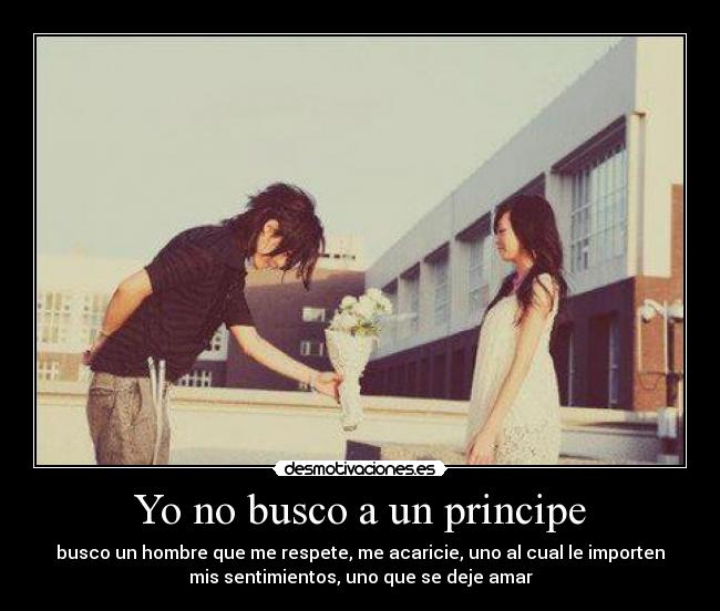 Yo no busco a un principe -