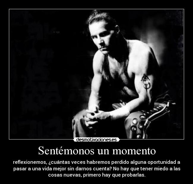 Sentémonos un momento -