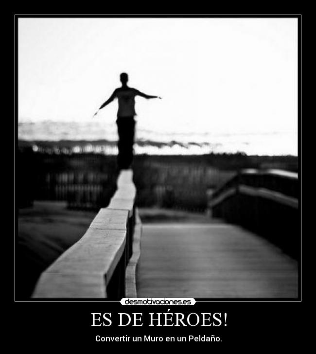 ES DE HÉROES! - Convertir un Muro en un Peldaño.