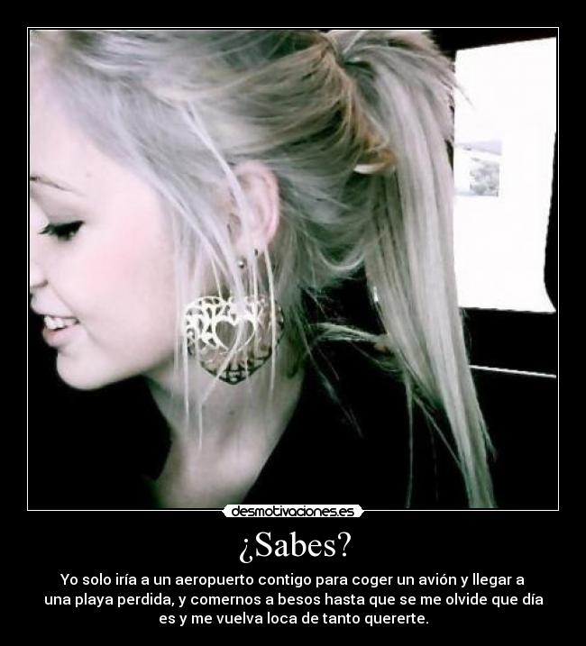 ¿Sabes? -