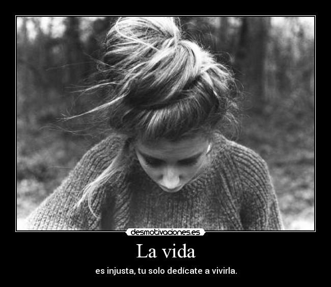 La vida -
