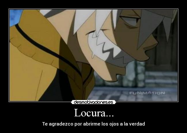 carteles locura soul eater anime manga evans locura desmotivaciones