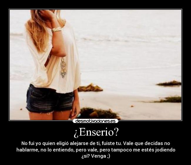 ¿Enserio? -