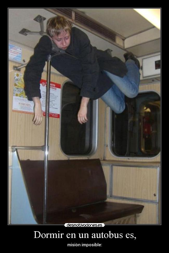 Dormir en un autobus es, - misiòn imposible: