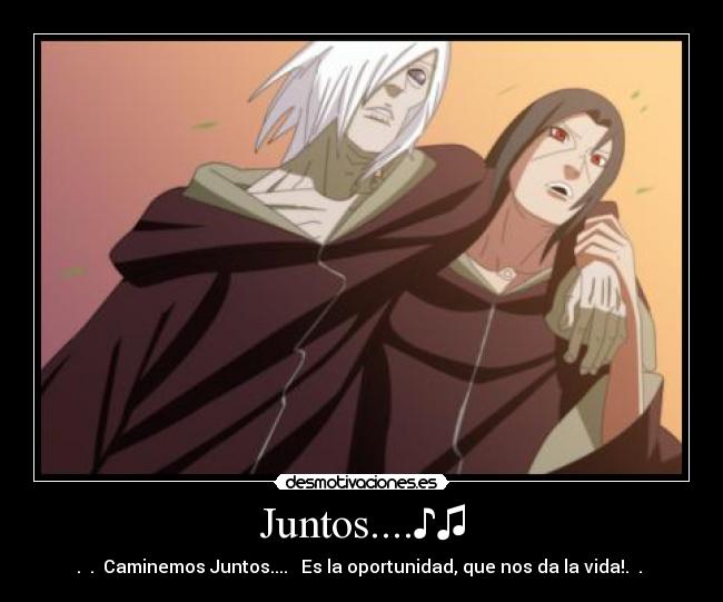 Juntos....♪♫ -