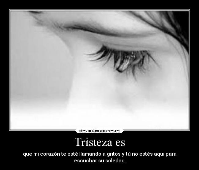 Tristeza es - 