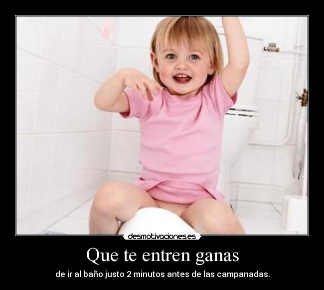 Que te entren ganas - 