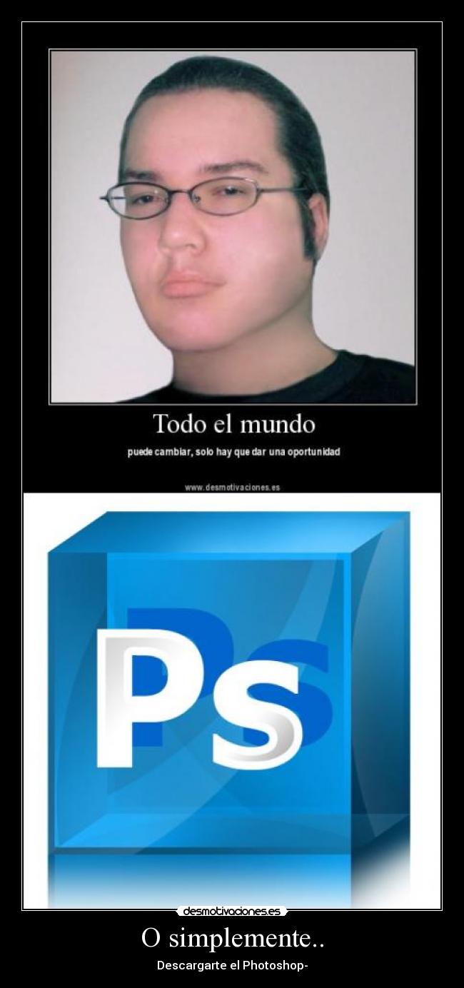 carteles friki photoshop montejita desmotivaciones