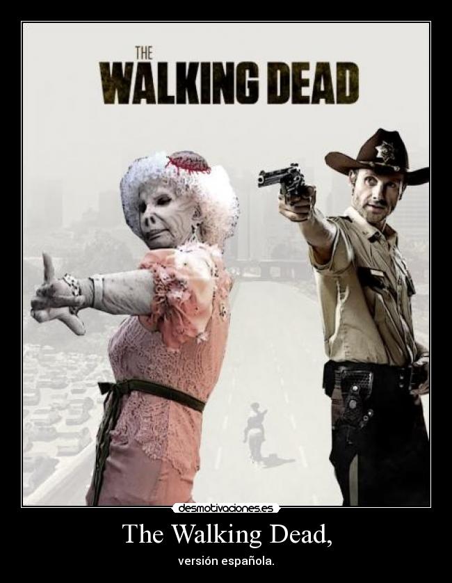 carteles walkingdeadduquesa desmotivaciones