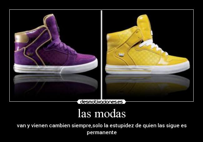 las modas -