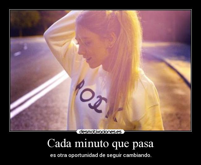 Cada minuto que pasa -