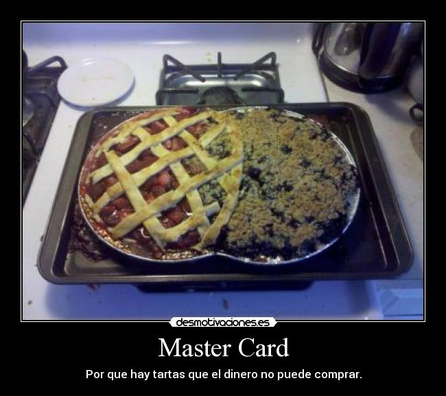 Master Card - Por que hay tartas que el dinero no puede comprar.