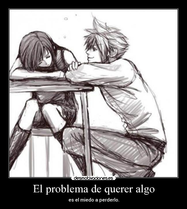 El problema de querer algo - 