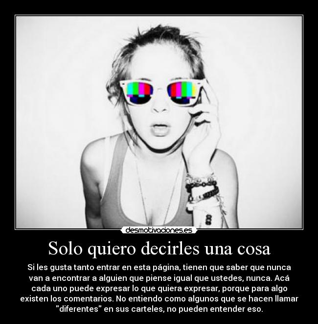 Solo quiero decirles una cosa - 