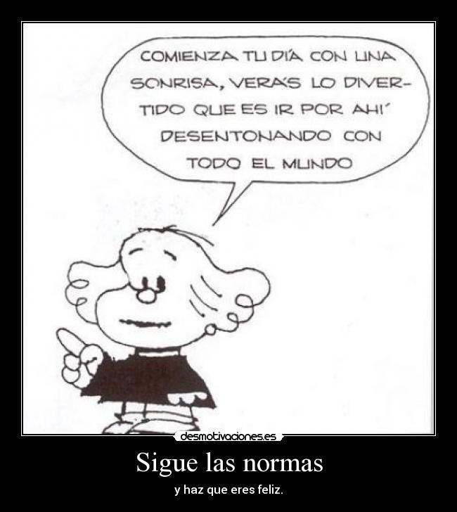 Sigue las normas - 