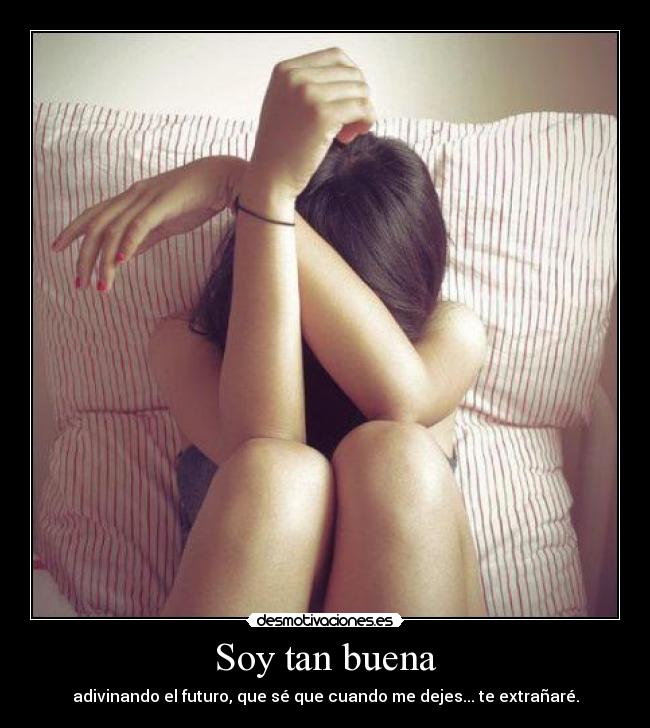 Soy tan buena - 