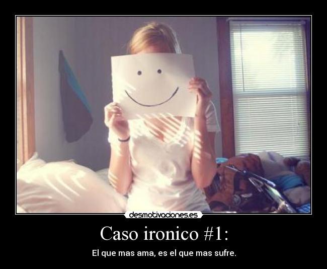 Caso ironico #1: -