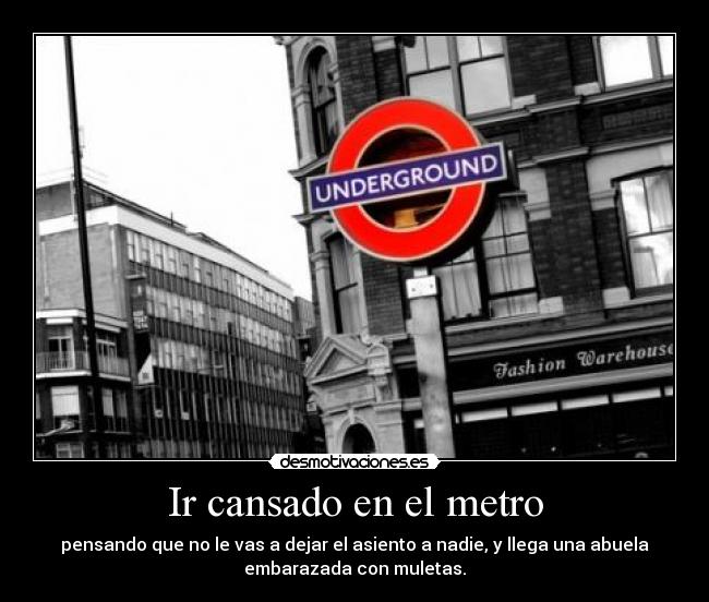 Ir cansado en el metro -