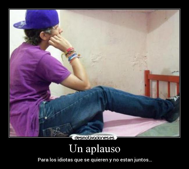 carteles aplauso desmotivaciones