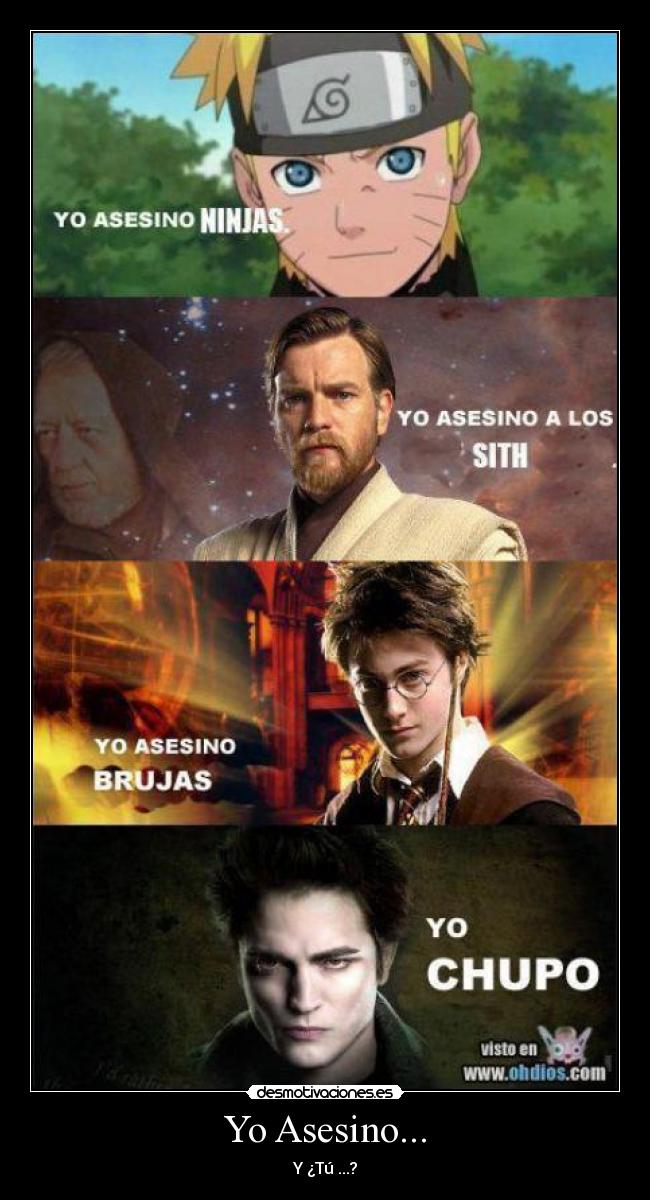 Yo Asesino... - Y ¿Tú ...?