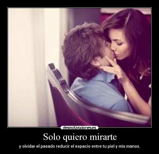 Solo quiero mirarte - 