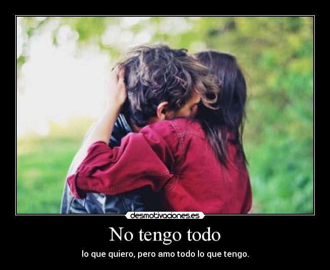 No tengo todo - 