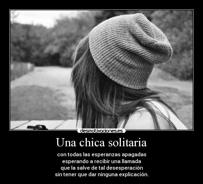 Una chica solitaria - 