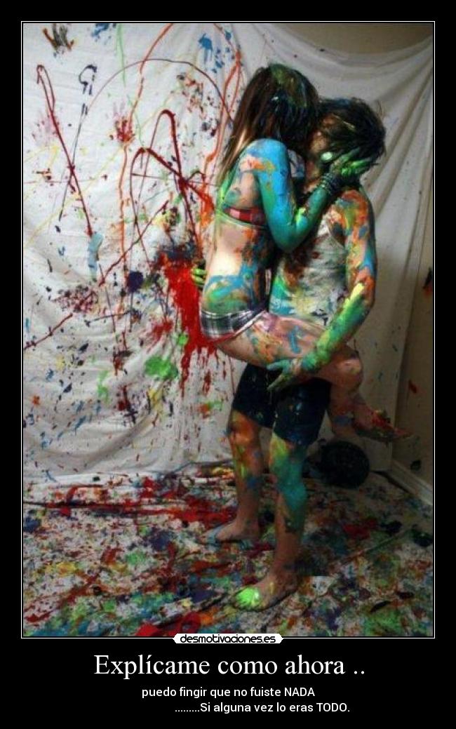 Explícame como ahora .. -