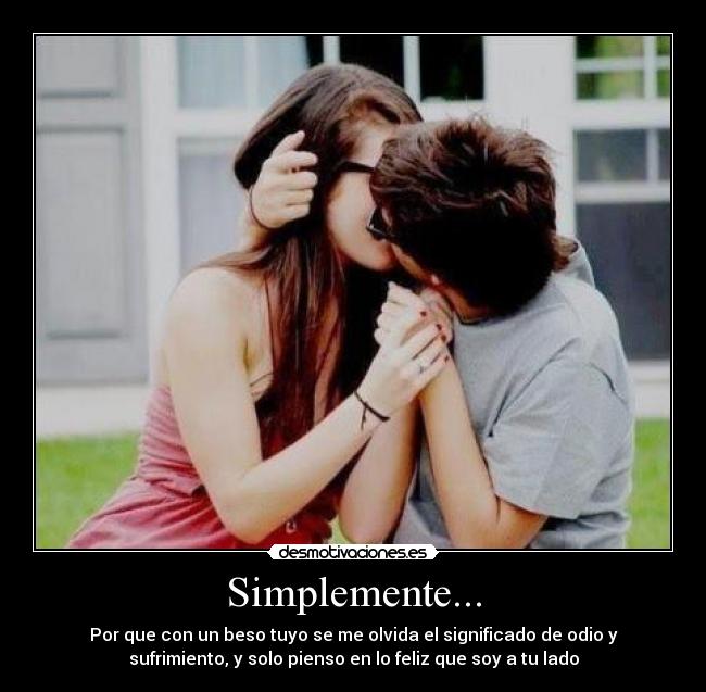 Simplemente... -