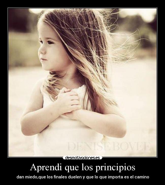 Aprendi que los principios - 