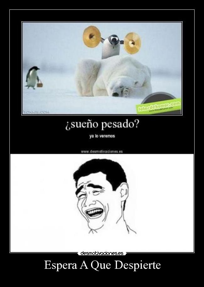Espera A Que Despierte -