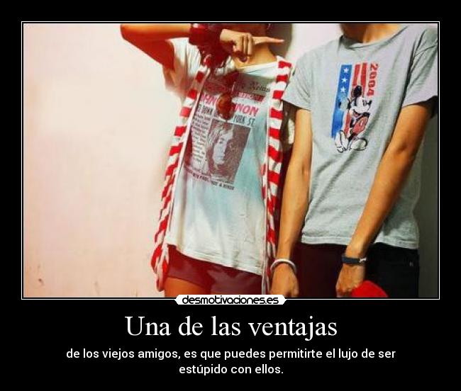 Una de las ventajas - 