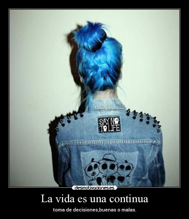 La vida es una continua - 