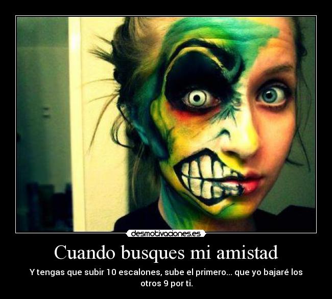 Cuando busques mi amistad -