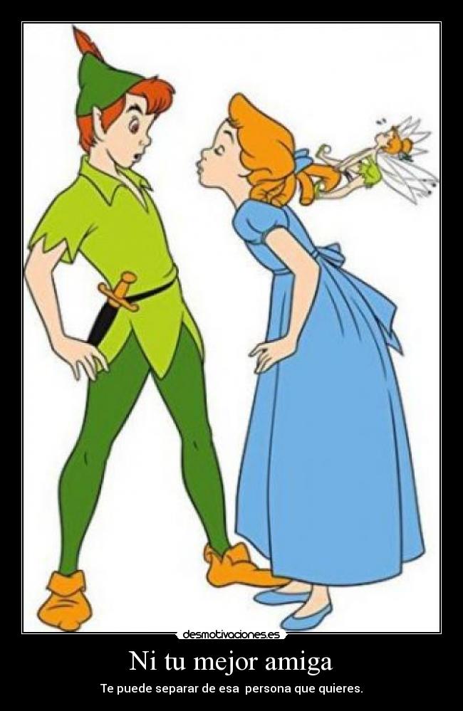 Ni tu mejor amiga - 