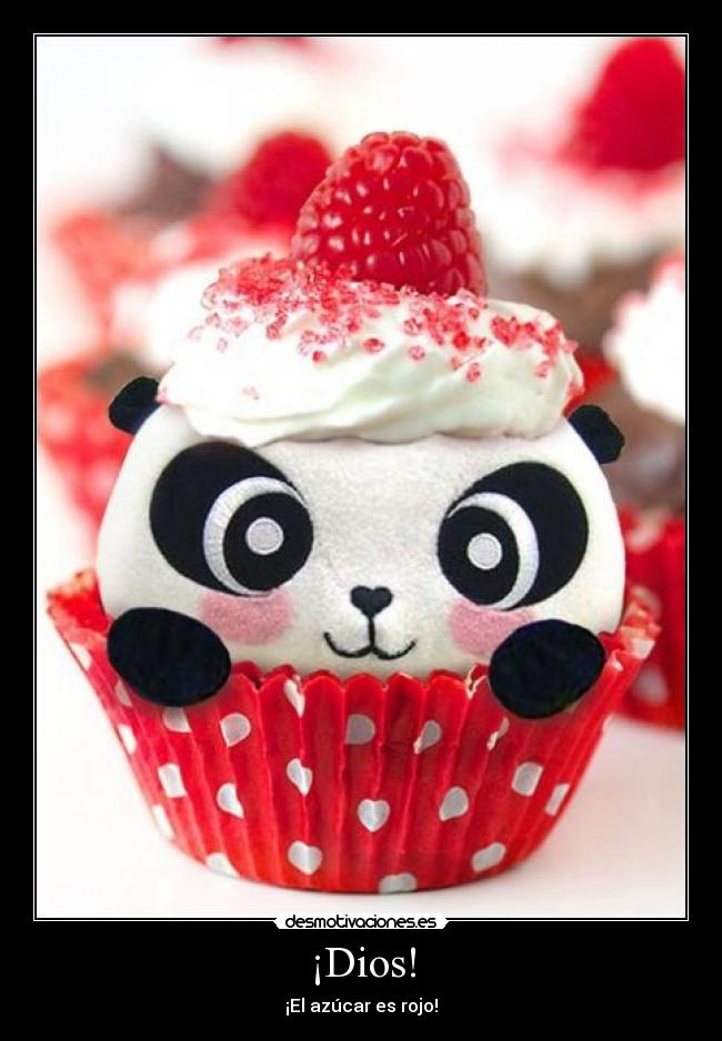 ¡Dios! - ¡El azúcar es rojo!