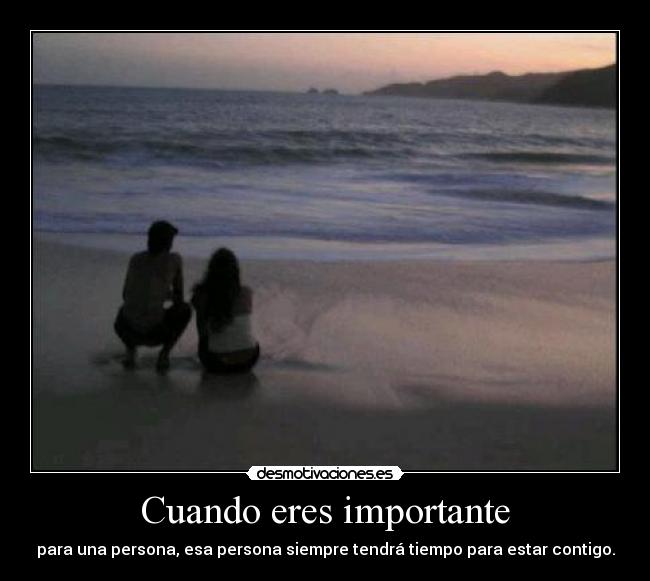 Cuando eres importante -