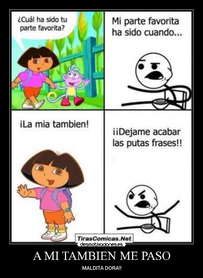 A MI TAMBIEN ME PASO -