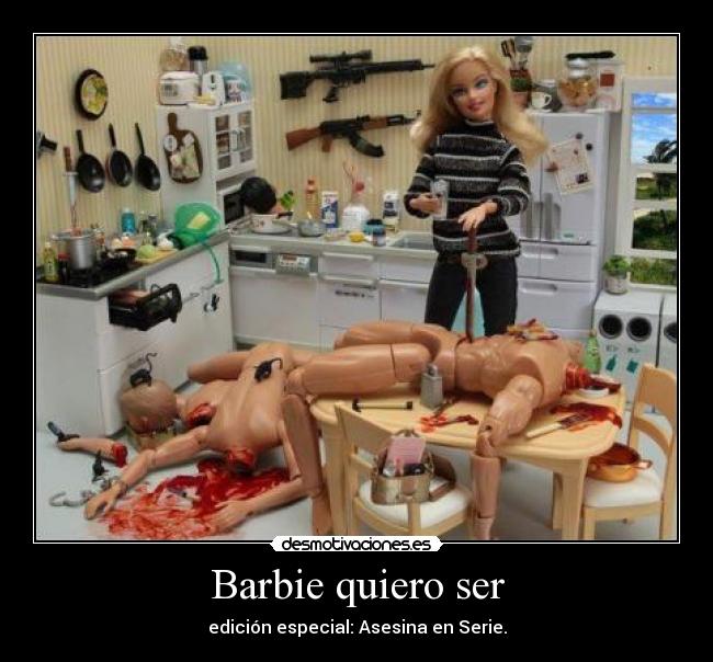 Barbie quiero ser - edición especial: Asesina en Serie.