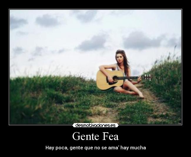 Gente Fea -
