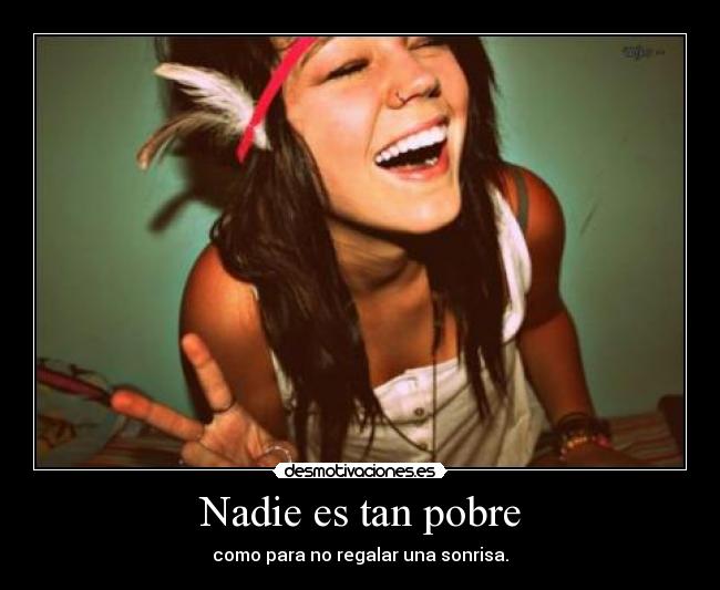 Nadie es tan pobre -