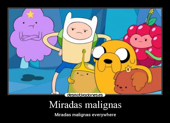 Miradas malignas - Miradas malignas everywhere