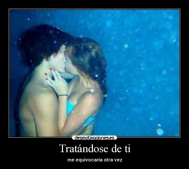 Tratándose de ti -