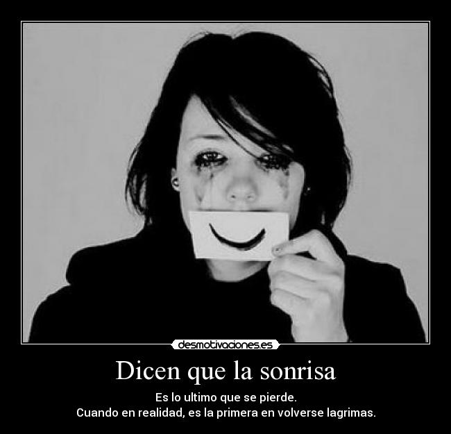 Dicen que la sonrisa -
